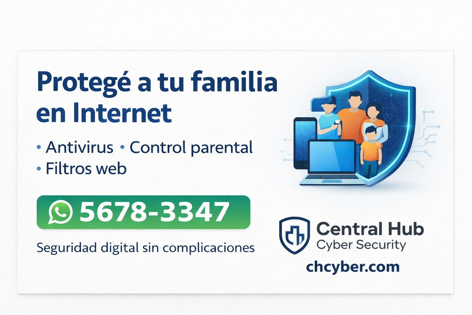 Protegé a tu familia y empresa en Internet con CHCyber